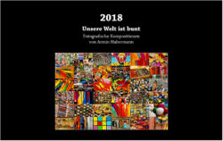 2018 Kalender "Unsere Welt ist bunt"